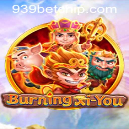 Exploring the Enchanting Universe of BurningXiYou