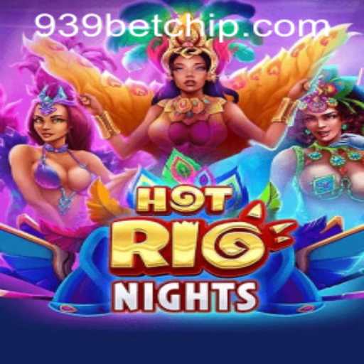 Dive Into the Excitement of HotRioNights with 939bet PH Login